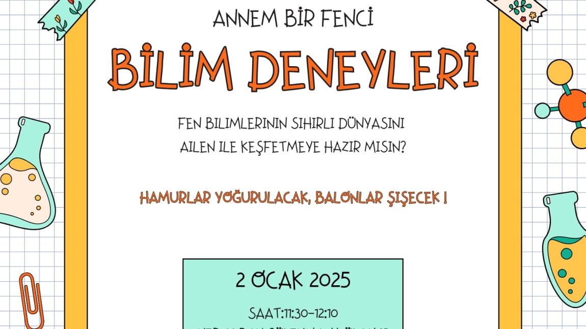 Annem Bir Fenci Bilim Deneyleri